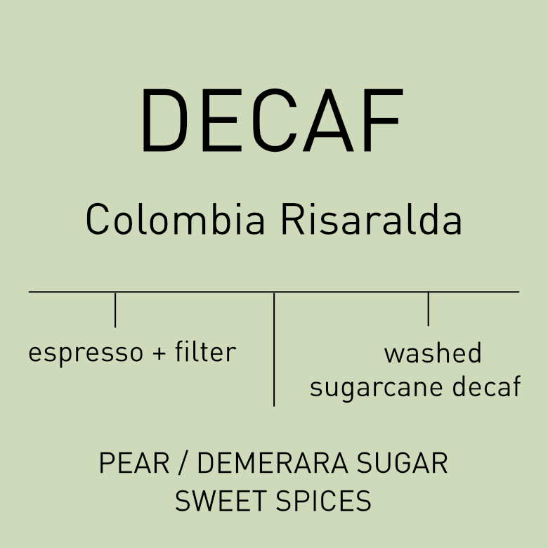 Decaf - Colombia Risaralda